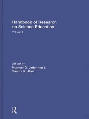 Handbook of Research on Science Education, Volume II by 