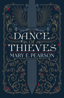 Dance of Thieves by Mary E. Pearson