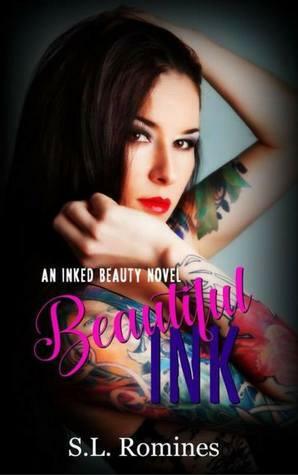 Beautiful Ink {An Inked Beauty Novel Book One} by S.L. Romines