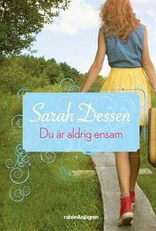 Du är aldrig ensam by Sarah Dessen