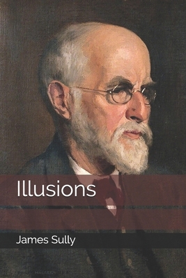 Illusions by James Sully