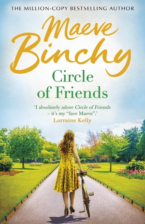 Circle Of Friends by Maeve Binchy