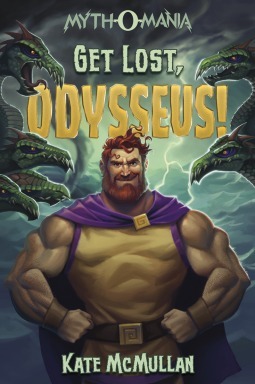 Get Lost, Odysseus! by Kevin Keele, Kate McMullan