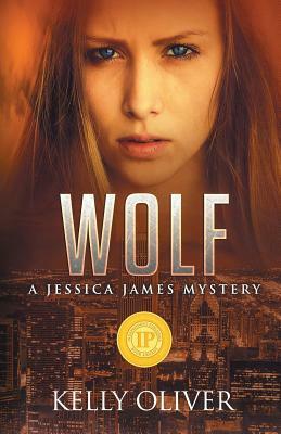 Wolf: A Suspense Thriller by Kelly Oliver