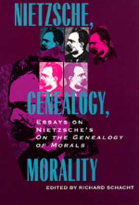 Nietzsche, Genealogy, Morality, Volume 5: Essays on Nietzsche's on the Genealogy of Morals by 
