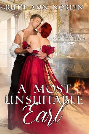 A Most Unsuitable Earl by Ruth Ann Nordin