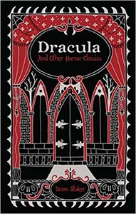 Dracula and Other Horror Classics by Bram Stoker