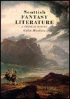 Scottish Fantasy Literature: A Critical Survey by C.N. Manlove, Colin Manlove