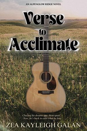 Verse to Acclimate by Zea Kayleigh Galan