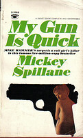My Gun Is Quick by Mickey Spillane