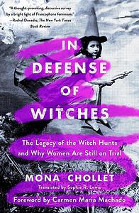 In Defense of Witches by Mona Chollet