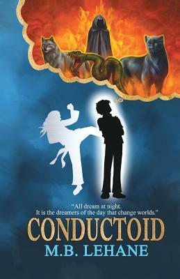 Conductoid by M. B. Lehane