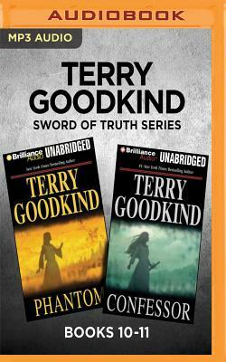 Terry Goodkind Sword of Truth Series: Books 10-11: Phantom & Confessor by Terry Goodkind