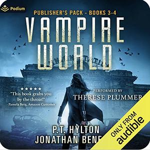 Vampire World: Publisher's Pack 2 by P.T. Hylton, Jonathan Benecke