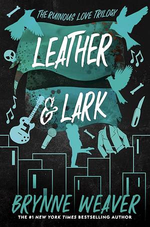 Leather & Lark by Brynne Weaver