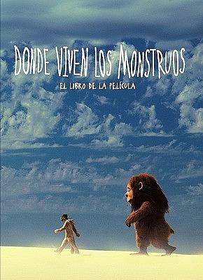 Donde viven los monstruos/ Where The Wild Things Are: El Libro De La Pelicula/ the Movie Storybook by Barbara Bersche, Michelle Quint