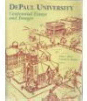 DePaul University: Centennial Essays and Images by John L. Rury, Charles S. Suchar