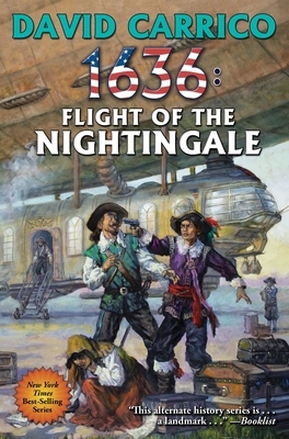 1636: Flight of the Nightingale, Volume 28 by David Carrico