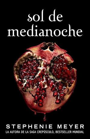 Sol de Medianoche by Stephenie Meyer
