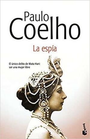 La Espía by Paulo Coelho