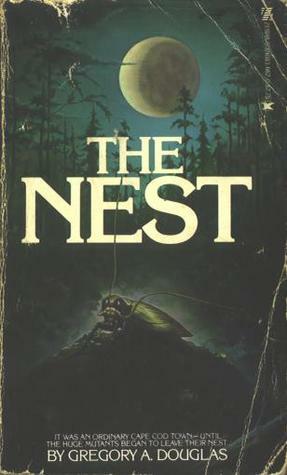 The Nest by Eli Cantor, Gregory A. Douglas