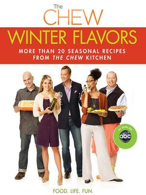 The Winter Flavors by The Chew