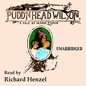 Pudd'nhead Wilson by Mark Twain