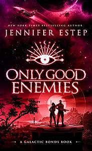 Only Good Enemies by Jennifer Estep