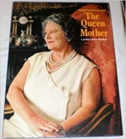 Royal Family Library: The Queen Mother by Lornie Leete-Hodge