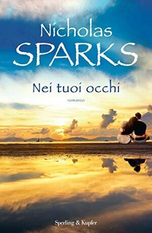 Nei tuoi occhi by Nicholas Sparks