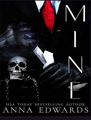 Mine by Anna Edwards