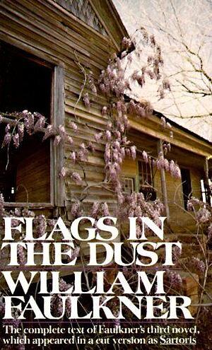 Flags in the Dust by William Faulkner