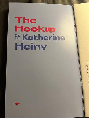 The Hookup by Katherine Heiny