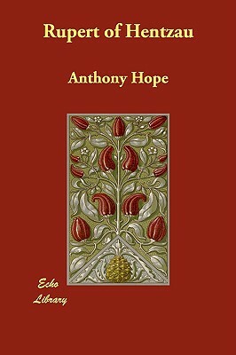 Rupert of Hentzau by Anthony Hope