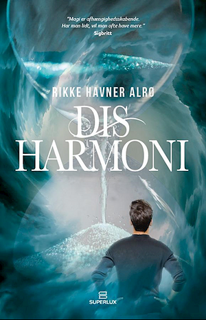 Dis harmoni by Rikke Havner Alrø