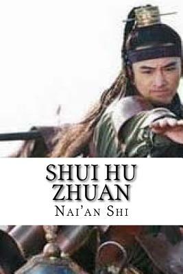 Shui Hu Zhuan: Water Margin by Shi Nai'an