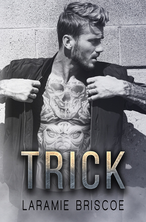 Trick by Laramie Briscoe