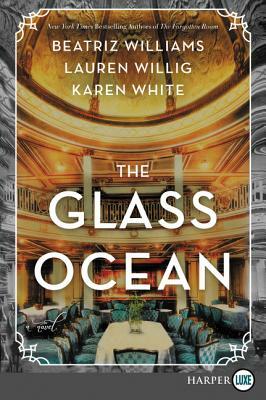 The Glass Ocean by Lauren Willig, Karen White, Beatriz Williams