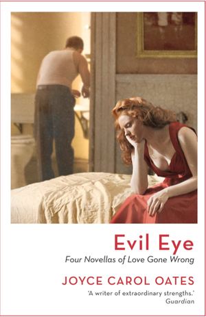 Evil Eye by Joyce Carol Oates