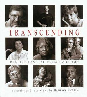 Transcending: Reflections of Crime Victims by Howard Zehr