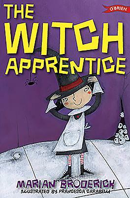 The Witch Apprentice by Marian Broderick