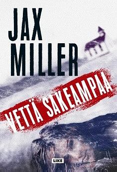 Vettä sakeampaa by Elina Koskelin, Jax Miller