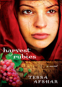 Harvest Of Rubies by Tessa Afshar