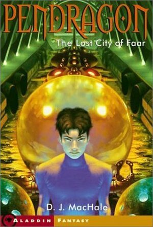 The Lost City of Faar by D.J. MacHale