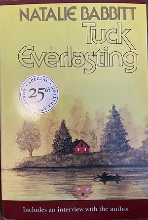 Tuck Everlasting by Natalie Babbitt