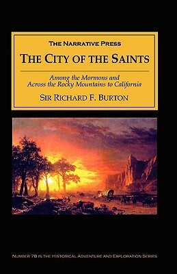 City Of The Saints by Richard Francis Burton