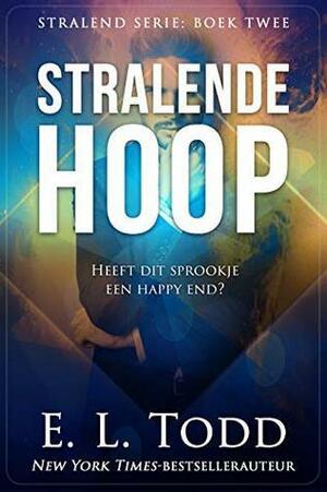 Stralende hoop by E.L. Todd