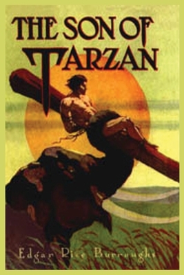 The Son of Tarzan by Edgar Rice Burroughs