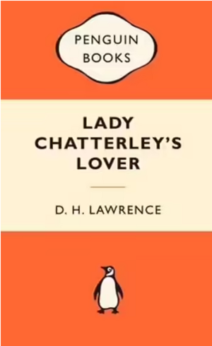 Lady Chatterley's Lover by D.H. Lawrence