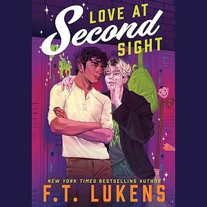 Love at Second Sight  by F.T. Lukens